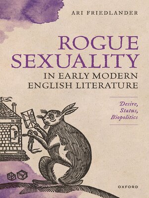cover image of Rogue Sexuality in Early Modern English Literature